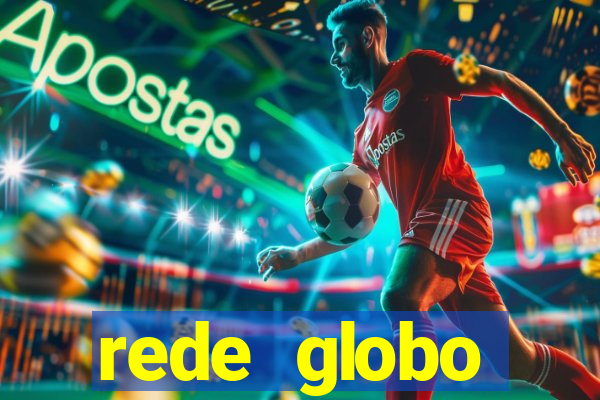 rede globo absolutamente tudo